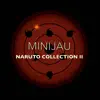 Minijau - Naruto Collection II